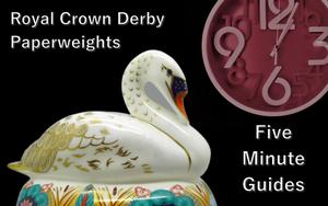 Five Minute Guides - Collecting Royal Crown Derby Paperweights